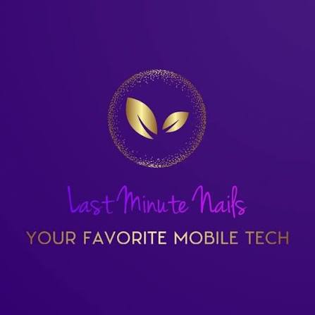 Last Minute Nails & Mobile Spa