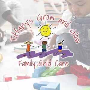 Tiffany's Grow and Glow Family Childcare